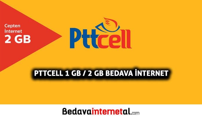 Pttcell 2 GB Bedava internet Kampanyası Pttcell Bedava internet