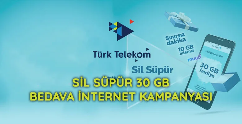 sil süpür 30 gb internet