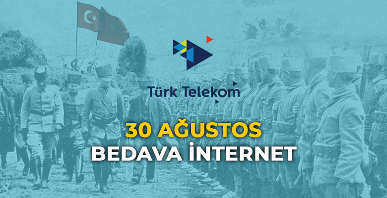türk telekom 30 ağustos hediyesi