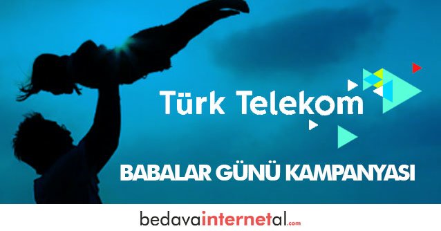 Türk Telekom Babalar Günü 2023