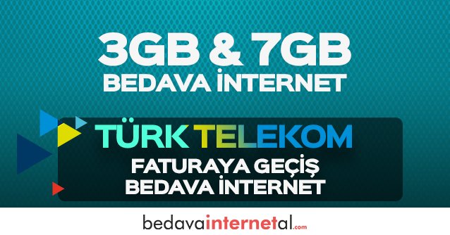 Türk Telekom Faturaya Geçiş Bedava internet