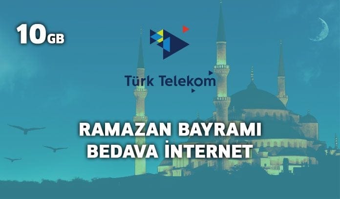 türk telekom ramazan bayramı bedava internet 2019 türk telekom ramazan bayramı hediyesi 2019