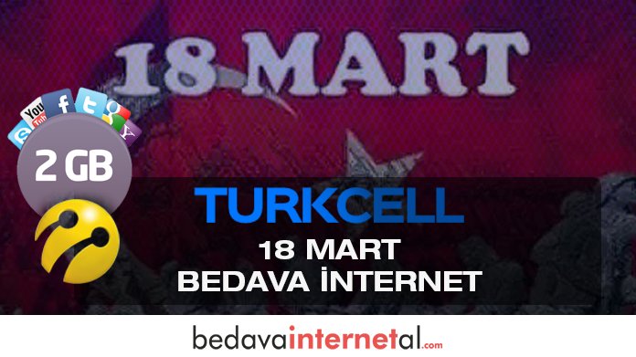 Turkcell 18 Mart Bedava internet