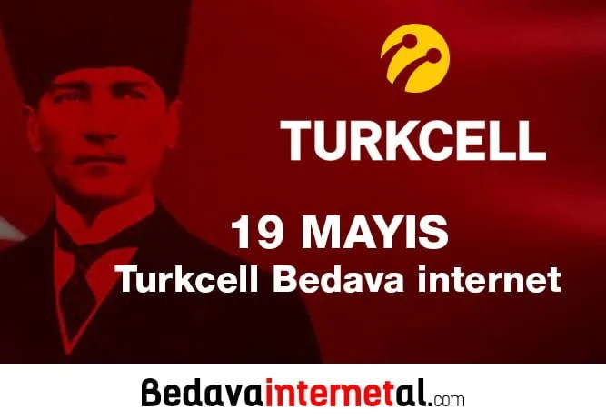 19 Mayıs Turkcell Bedava internet