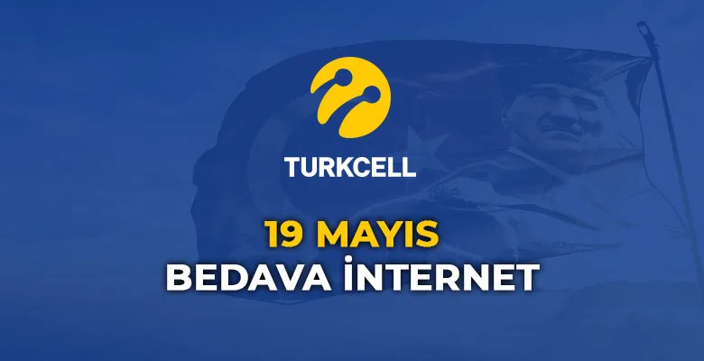 turkcell 19 mayıs 2023 bedava internet