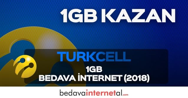 Turkcell 2019 1 GB Bedava internet Turkcell 2019 1GB Bedava internet