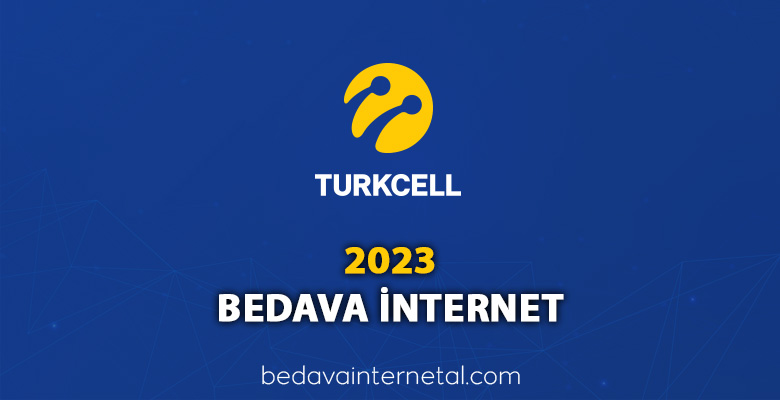 turkcell 2023 bedava internet