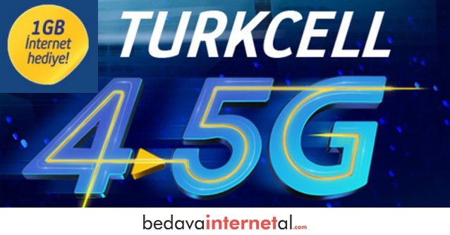 Turkcell 4.5G hediye internet