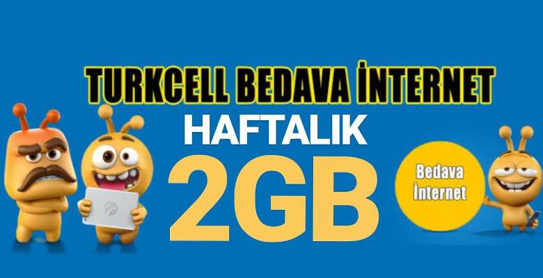 turkcell haftalık 2 gb bedava internet