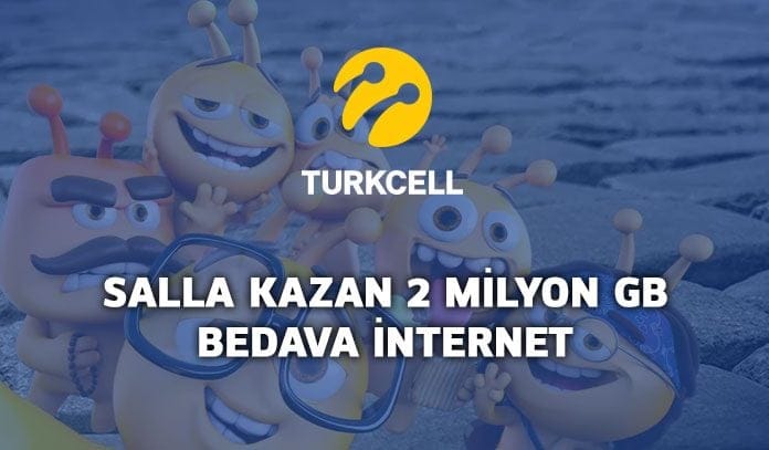 Turkcell Salla Kazan 2 Milyon GB Bedava internet Turkcell bedava internet 2019
