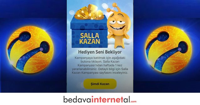 Turkcell Salla Kazan Bedava internet